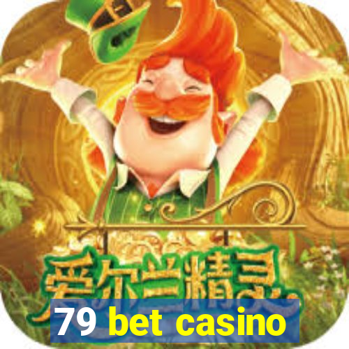 79 bet casino